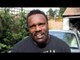 DERECK CHISORA - 'CAMP IS GOING WELL, TYSON FURY BETTER BE READY FOR WAR' / CHISORA v FURY 2