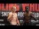 OHARA DAVIES v CHRIS TRUMAN  - OFFICIAL WEIGH IN FROM LIVERPOOL / WHO'S FOOLING WHO?