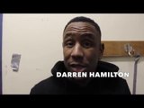 DARREN HAMILTON - 'I RETIRED BECAUSE AFTER I LOST MY BRITISH TITLE. I NEVER GOT ANOTHER CHANCE'