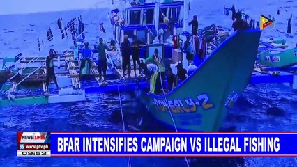BFAR intensifies campaign vs illegal fishing