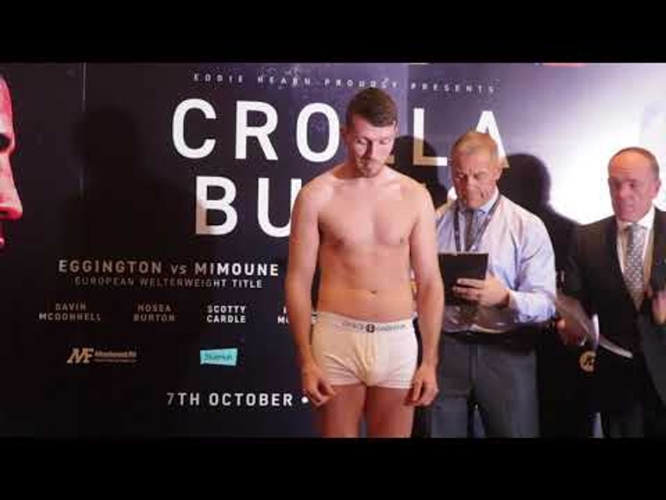 SCOTT CARDLE v LEE CONNOLLY OFFICIAL WEIGH IN  & HEAD TO HEAD . CROLLA v BURNS