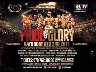 MTK LONDON PRESENTS ... PRIDE & GLORY  *LIVE PROFESSIONAL BOXING* (FEAT. HEAVYWEIGHT DAVID PRICE)
