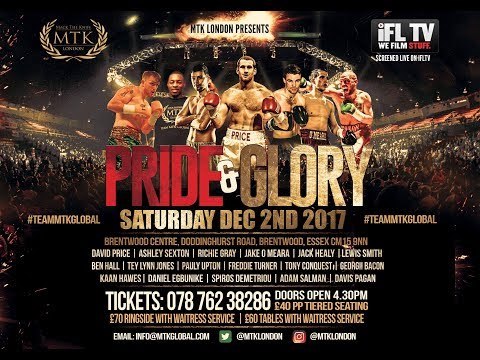 MTK LONDON PRESENTS ... PRIDE & GLORY *LIVE PROFESSIONAL BOXING* (FEAT. HEAVYWEIGHT DAVID PRICE)