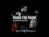 TONY BELLEW & KUGAN CASSIUS - *POUND FOR POUND* PODCAST w/ JAKE WOOD & SPENCER OLIVER  *EPISODE 41*