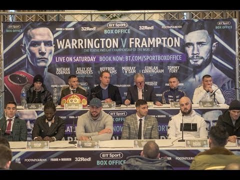 JOSH WARRINGTON v CARL FRAMPTON *FULL & UNCUT* FINAL PRESS CONFERENCE WITH UNDERCARD / IN MANCHESTER
