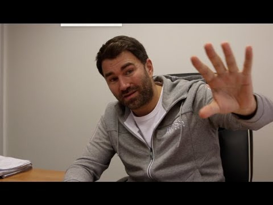 EDDIE HEARN RAW! -REFLECTS ON WHYTE-CHISORA, JOSHUA, WILDER, TYSON FURY, KHAN-BROOK, SAUNDERS, PRICE