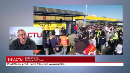 SO Invité - Ford Blanquefort  cette fois, c''est vraiment fini