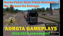 Euro Truck Simulator 2 - Me Atrasei Na Entrega