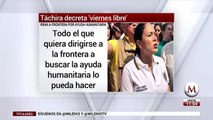 Tachira decreta 'viernes libre' para ir a la frontera por ayuda humanitaria