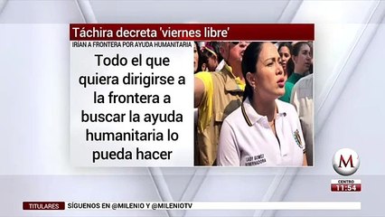 Tachira decreta 'viernes libre' para ir a la frontera por ayuda humanitaria