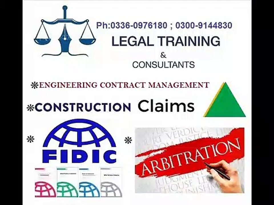 #EngineeringContractManagement    #Fidic ,  #Constuction #claims  #constructionClaims   #Arbitration  #legal #trainin9