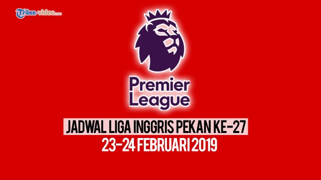 Jadwal Pertandingan Liga Inggris Pekan ke-27, Bigmatch: Manchester United Vs Liverpool