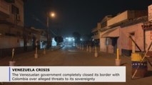 Venezuela's border with Colombia completely closed in face of alleged threats
