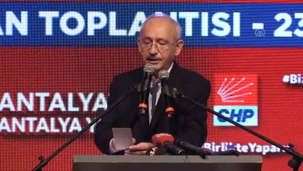 Kılıçdaroğlu: 'Herkesin kazandığı ve huzur içinde yaşadığı bir Türkiye'yi el birliğiyle inşa etmek istiyoruz' - ANTALYA