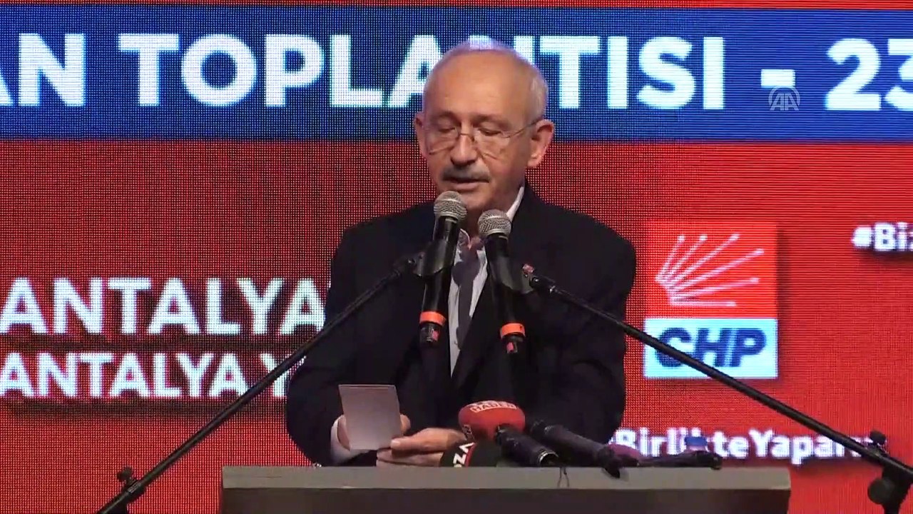 Kılıçdaroğlu: 'Herkesin kazandığı ve huzur içinde yaşadığı bir Türkiye'yi el birliğiyle inşa etmek istiyoruz' - ANTALYA