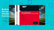 Business Communication: Your Mentor and Guide to Doing Business Effectively (Harvard Business