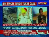 PM Narendra Modi's most scathing attack on tukde gang and backers