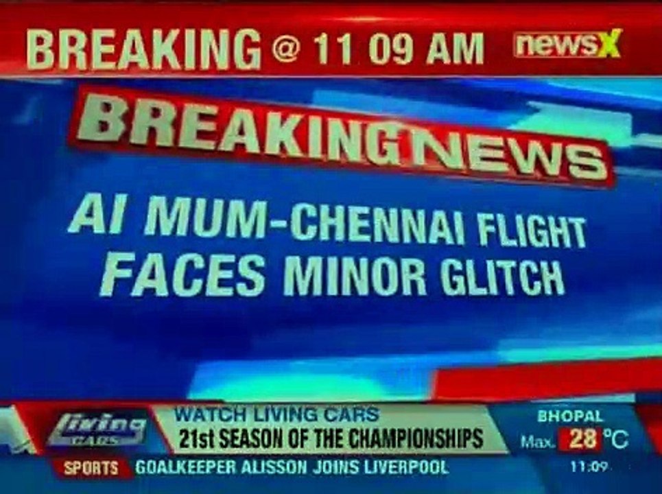 Air India Mumbai to Chennai flight face major glitch after landing at 8:50am