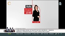 Kulis bugün 12:00'de