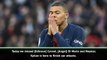Mbappe knows he could have more goals - Tuchel