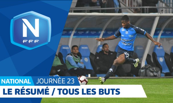 Le résumé de la 23e journée : tous les buts I National FFF 2018-2019