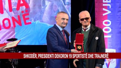 SHKODËR, PRESIDENTI DEKORON 19 SPORTISTË DHE TRAJNERË