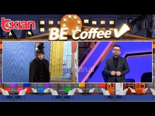 E diela shqiptare - BE coffee! (24 shkurt 2019)