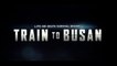 TRAIN TO BUSAN (2016) Trailer VOST-ENG - KOREAN