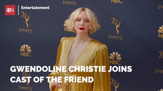 'The Friend' Adds Gwendoline Christie To The Cast