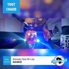 Teaser - Kerozen Feat Mr Leo - Nankô