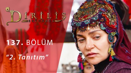 Diriliş Ertuğrul 137.Bölüm 2.Tanıtım