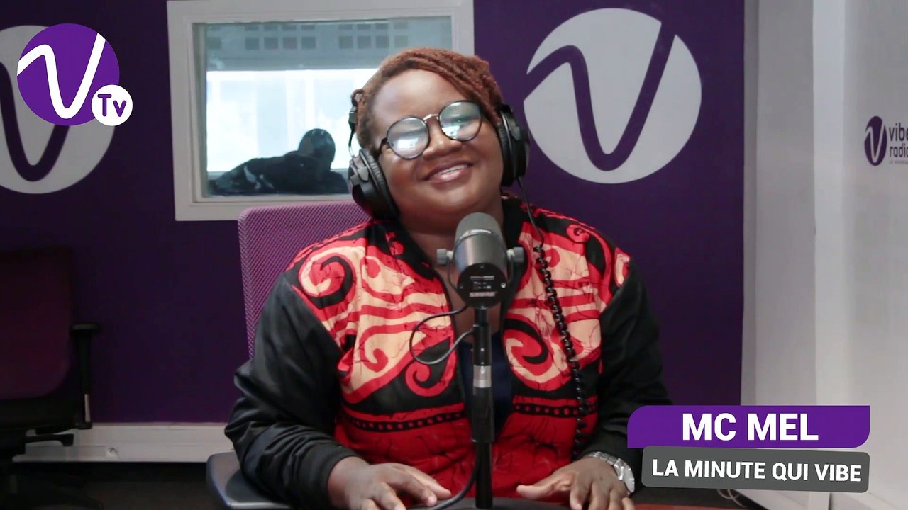 La minute qui  Vibe -  MEC MEL