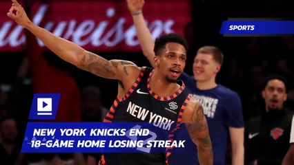 New York Knicks End 18-Game Home Losing Streak