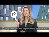 Rudina - Viola Spiro rrefen per programin me te ri ne Klan Plus! (25 shkurt 2019)