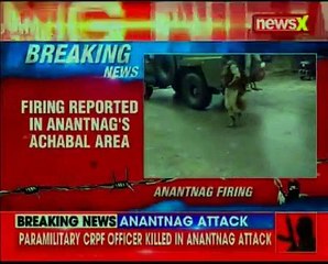 Firing reported in Anantnag's Achabal area; 1 paramilitary CRPF officer killed