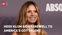 Heidi Klum Is Leaving AGT