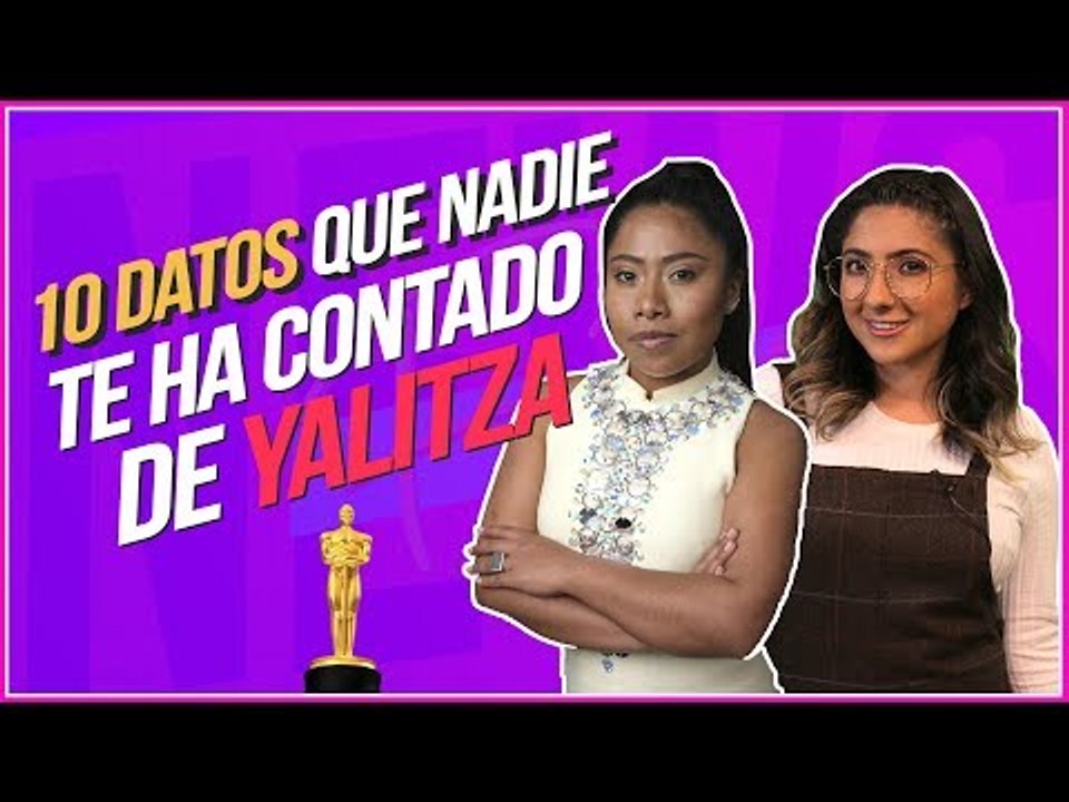 La estatura de Yalitza Aparicio y 10 datos que...