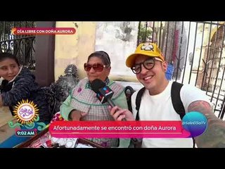 Día Libre para doña Aurora | Sale el Sol