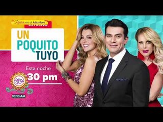 Gran estreno "Un poquito tuyo" esta noche 7:30 pm | Sale el Sol