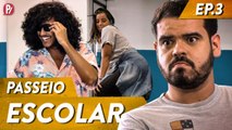 QUEM É VOCÊ NO PASSEIO? - PARA NA ESCOLA | PARAFERNALHA