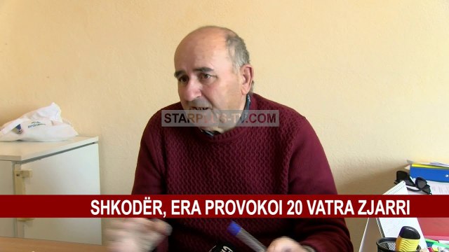 SHKODËR, ERA PROVOKOI 20 VATRA ZJARRI