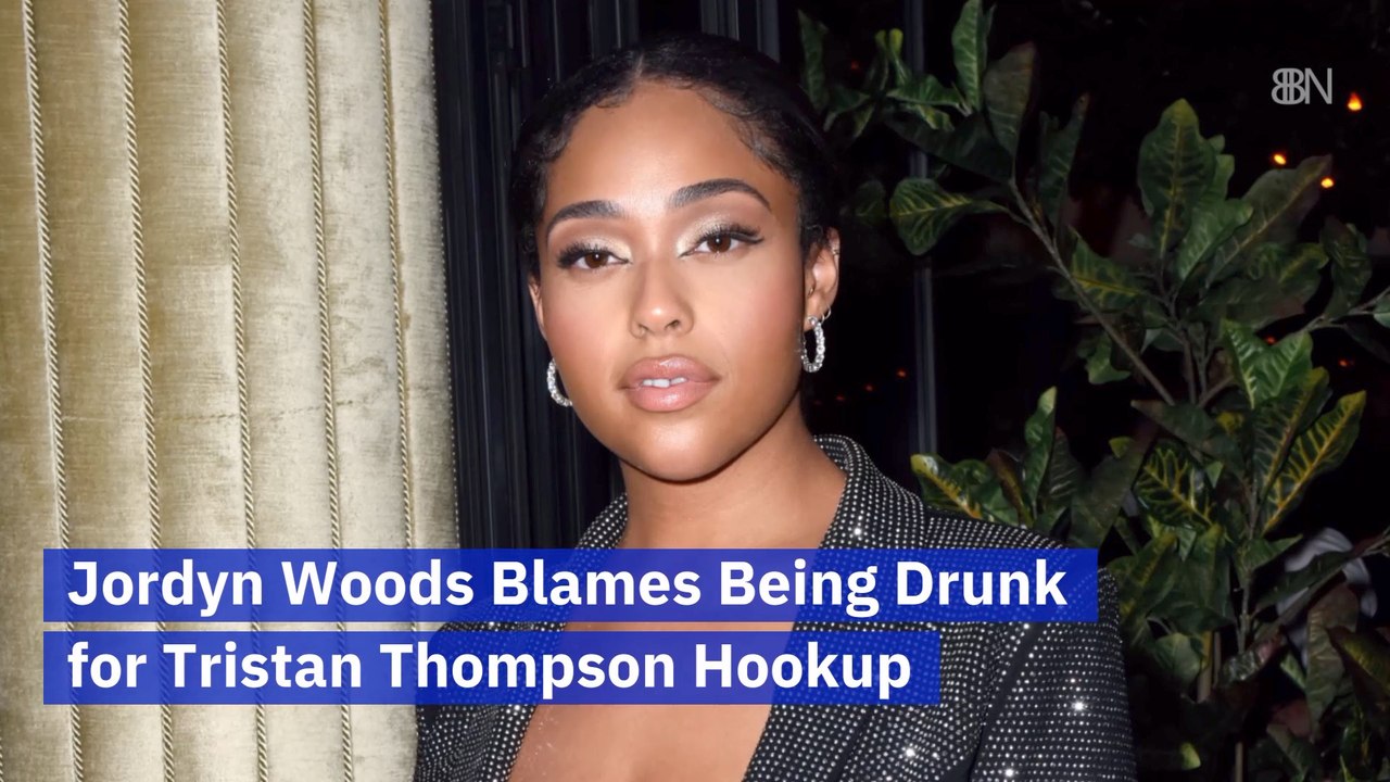 Jordyn Woods Blames Her Behavior On Alcohol