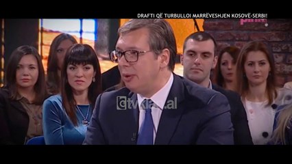 Opinion - Drafti qe turbulloi marreveshjen Kosove-Serbi! (25 shkurt 2019)