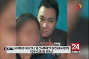 Hombre agrede e insulta a mujeres dentro de bus