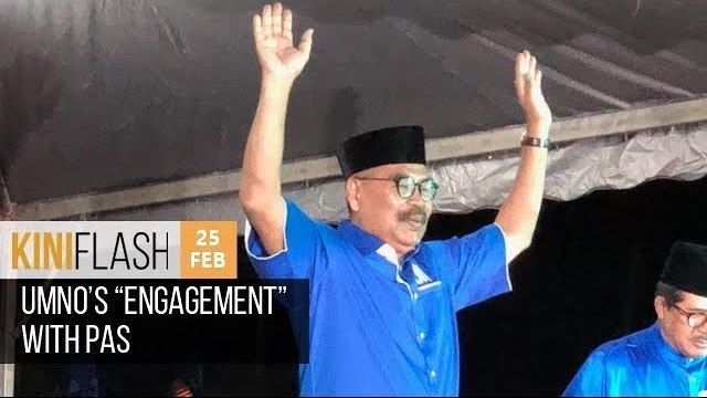 Umno’s “engagement” with PAS | KiniFlash - 25 Feb