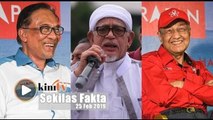 Dr M tak perlu sokongan PAS, Anwar selar sikap bisu PAS-Umno - Sekilas Fakta 25 Feb 2019