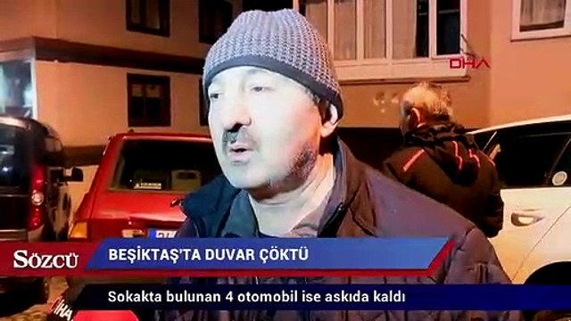 Beşiktaş’ta duvar çöktü, araçlar askıda kaldı