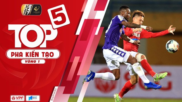 Một chạm tinh tế, Hoàng Vũ Samson dẫn đầu top kiến tạo vòng 1 Wake up 247 V League 2019 | VPF Media