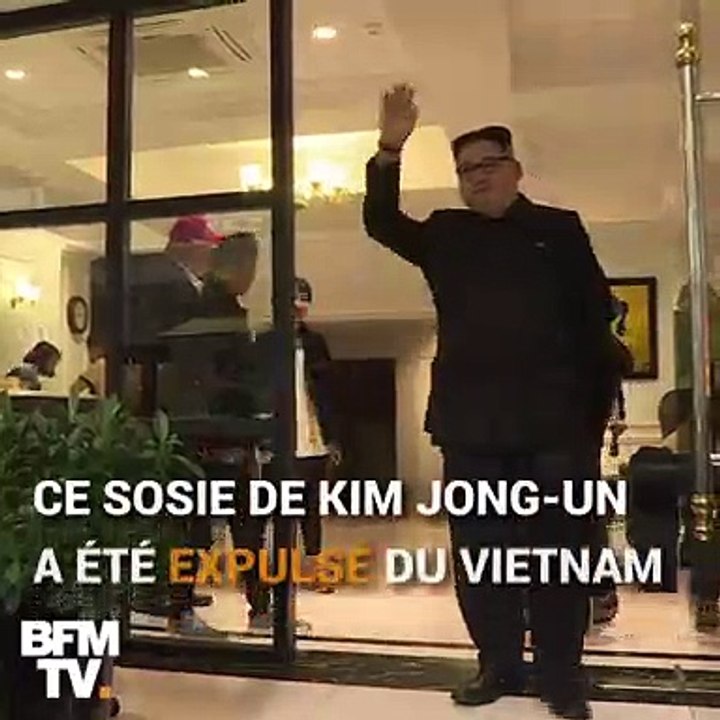 Ce sosie de Kim Jong-Un a été expulsé du Vietnam, juste avant le sommet avec Donald Trump