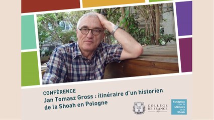 Conférence de Jan Tomasz Gross  au Collège de France